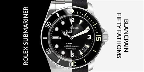 blancpain fifty fathoms vs rolex submariner|blancpain vs rolex.